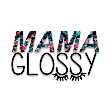 mama glossy